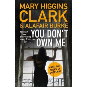 You Don't Own Me | Mary Higgins Clark (ISBN: 9781471167669)