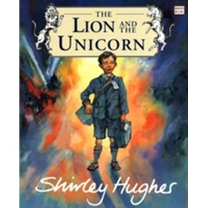 Lion And The Unicorn | Shirley Hughes (ISBN: 9780099256083)