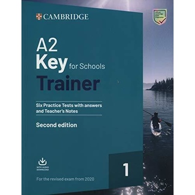 A2 Key for Schools Trainer Six Practice Tests with Answers and Teacher ...