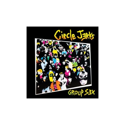 Circle Jerks - Group Sex Colored Vinyl LP