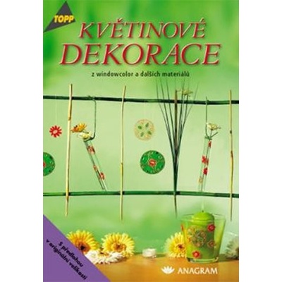 Květinové dekorace z windowcolor a dalších materiálů