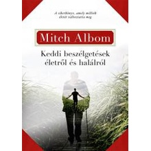Keddi beszélgetések életről és halálról