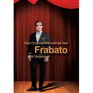 Original-Manuskript des "Frabato | Otti Votavova (ISBN: 9783738640762)
