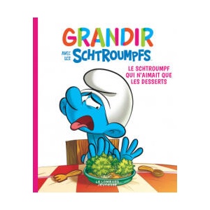 Grandir avec les Schtroumpfs - Tome 3 - Le Schtroumpf qui n'aimait que les desserts | Falzar, Culliford Thierry (2020)
