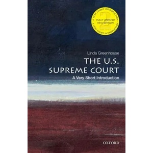 U. S. Supreme Court: A Very Short Introduction | Linda Greenhouse (ISBN: 9780190079819)