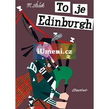 To je Edinburgh - Miroslav Šašek