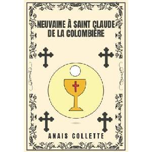 Neuvaine à Saint Claude de la colombière (2025)