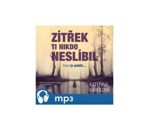 Zítřek ti nikdo neslíbil