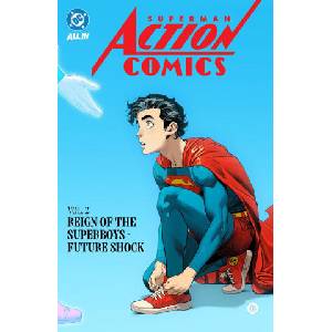 Superman: Action Comics Vol. 2: Reign of the Superboys - Future Shock (ISBN: 9781799509196)