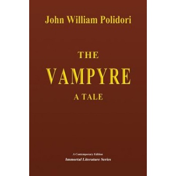 The Vampyre - A Tale | John William Polidori