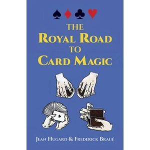 The Royal Road to Card Magic | Jean Hugard (ISBN: 9780486408439)