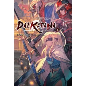 Goblin Slayer Side Story II: Dai Katana, Vol. 2 (light novel) | Kumo Kagyu, Lack (ISBN: 9781975333539)