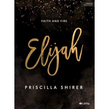 Elijah - Bible Study Book: Faith and Fire