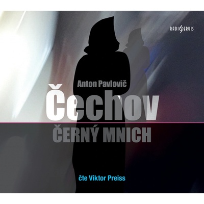 Černý mnich - Anton Pavlovič Čechov - čte Viktor Preiss