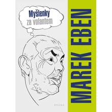 Myšlenky za volantem - Marek Eben