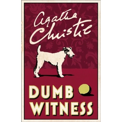 Dumb Witness - Poirot - Agatha Christie