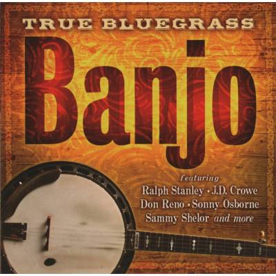Various : True Bluegrass Banjo CD