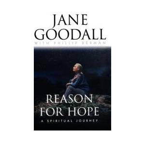 Reasons for Hope: a Spiritual Journey | Jane Goodall, Phillip Berman (ISBN: 9780446522250)