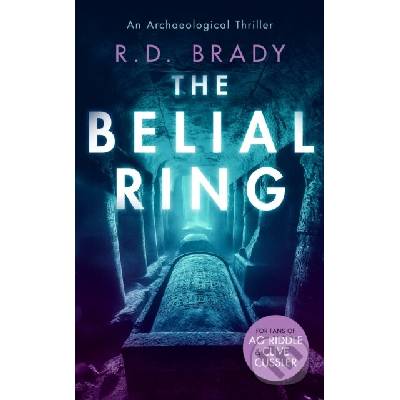 The Belial Ring - R.D. Brady