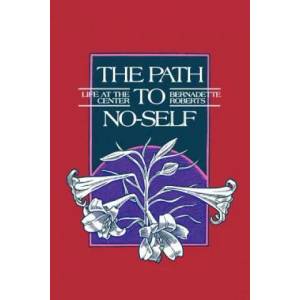 Path to No-Self | Bernadette Roberts (ISBN: 9780791411421)