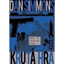 Krutá hra - Dan Simmons