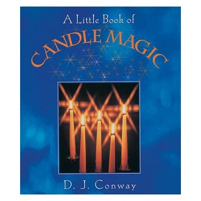 Little Book of Candle Magic | D. J. Conway