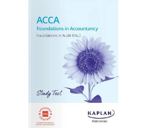 FAU FOUNDATIONS IN AUDIT STUDY TEXT - KAPLAN