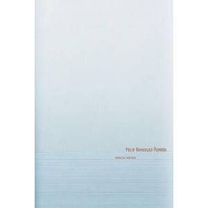 Felix Gonzalez-Torres | Julie Ault (ISBN: 9783865211965)