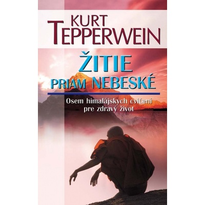 Žitie priam nebeské