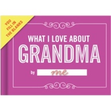 Knock Knock What I Love About Grandma Fill in the Love Journal