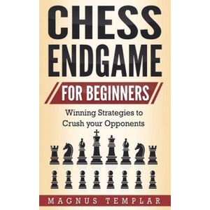 Chess Endgame for Beginners | Magnus Templar (ISBN: 9783907269121)