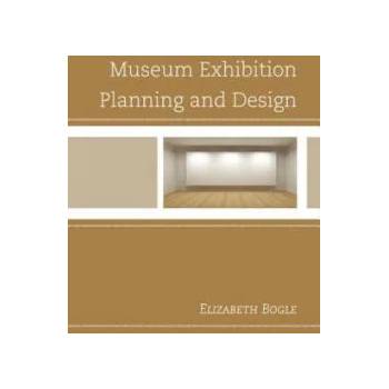 Image 1 of Museum Exhibition Planning and Design | Elizabeth Bogle