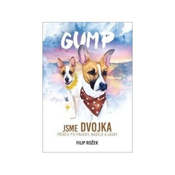 Gump: Jsme dvojka