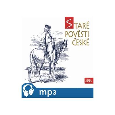 Staré pověsti české, CD - Alois Jirásek