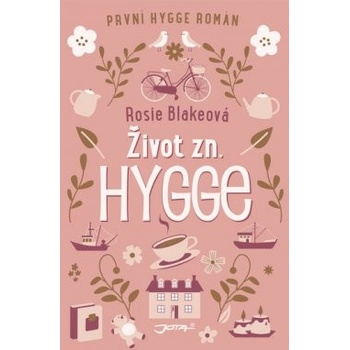 Život zn.: Hygge - Rosie Blakeová
