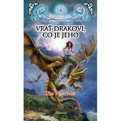 Vrať drakovi, co je jeho - Ilka Pacovská