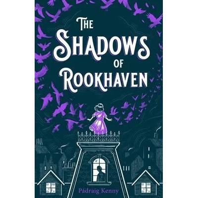The Shadows of Rookhaven