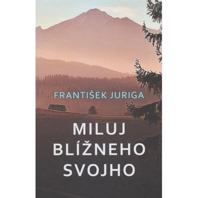 Miluj blížneho svojho