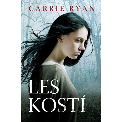 Les kostí - Carrie Ryan