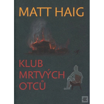 Klub mrtvých otců - Matt Haig