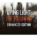 Dying Light (Enhanced Editon)
