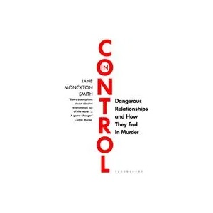 In Control | Jane Monckton-Smith (ISBN: 9781526613226)
