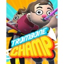 Trombone Champ