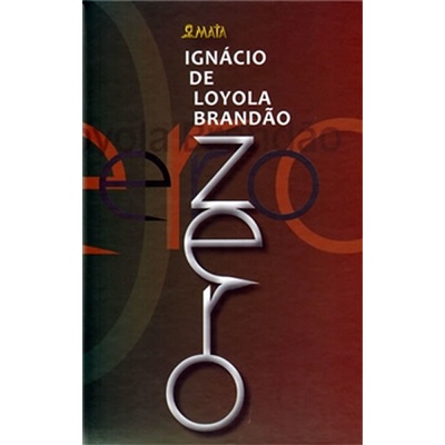 Zero - de Loyola Brandao Ignácio