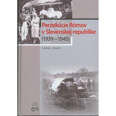Perzekúcie Rómov v Slovenskej republike