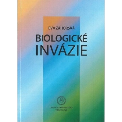 Biologické invázie - Eva Záhorská