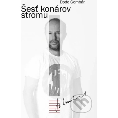 Šesť konárov stromu - Dodo Gombár