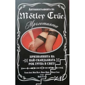 Автобиографията на Motley Crue: Мръсотията (2009)