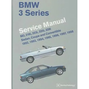 BMW 3 Series (E36) Series Manual 1992-1998 | Bentley Publishers (ISBN: 9780837617091)
