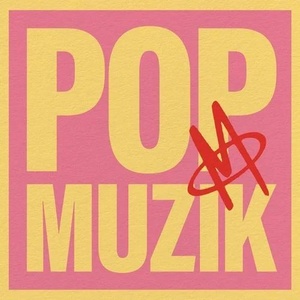 BMG M & Scott Robin: Pop Muzik (RSD 2023 EX) - Vinyl (LP) (060651)